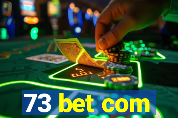 73 bet com